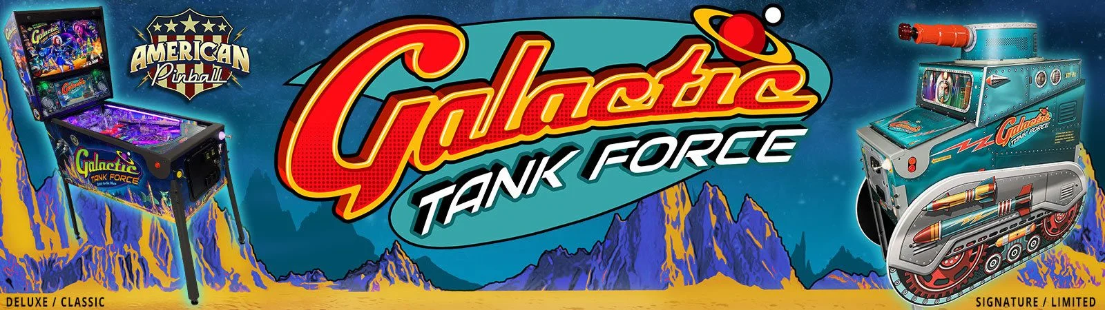Galactic Tank Force Pinball Machine