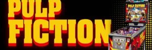 Pulp Fiction Pinball Machine