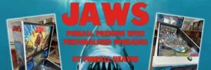 JAWS Pinball Premium with Personalised Upgrades