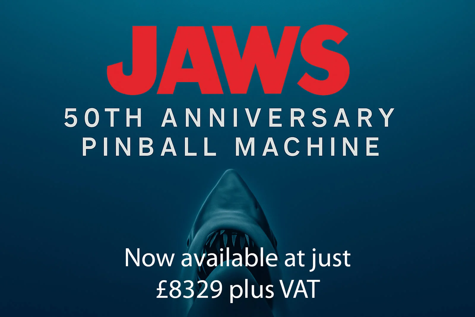 Jaws 50th Anniversary Pinball Machine Now available at just £8329 plus VAT